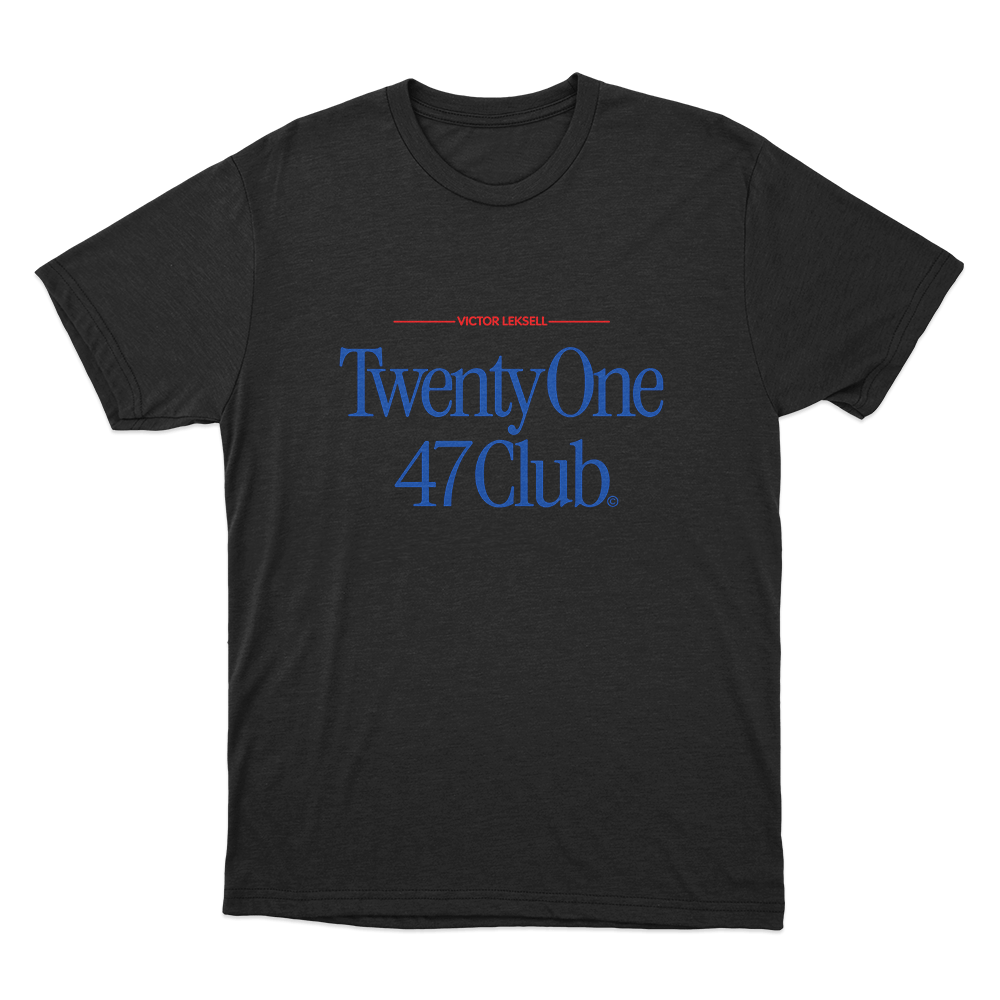 TwentyOne 47 Club Unisex T Shirt Black TwentyOne 47 Club Unisex T Shirt Black