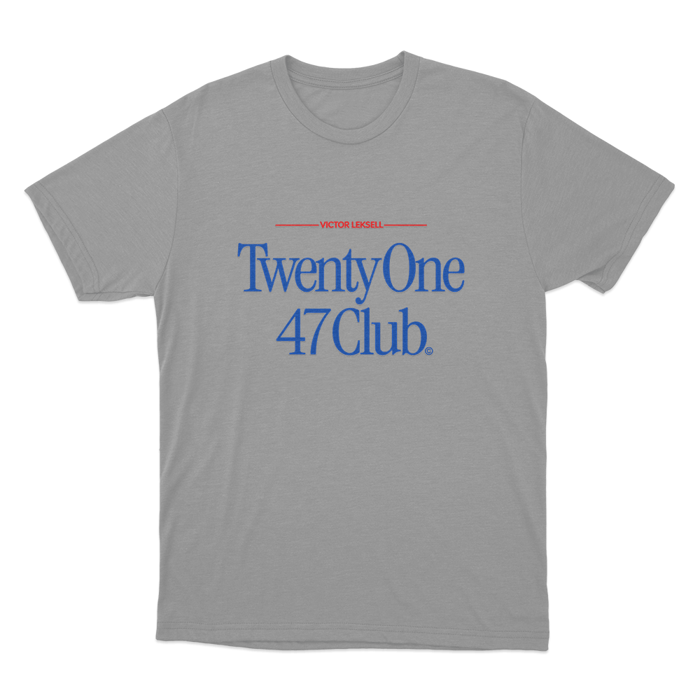 TwentyOne 47 Club Unisex T Shirt Grey TwentyOne 47 Club Unisex T Shirt Grey