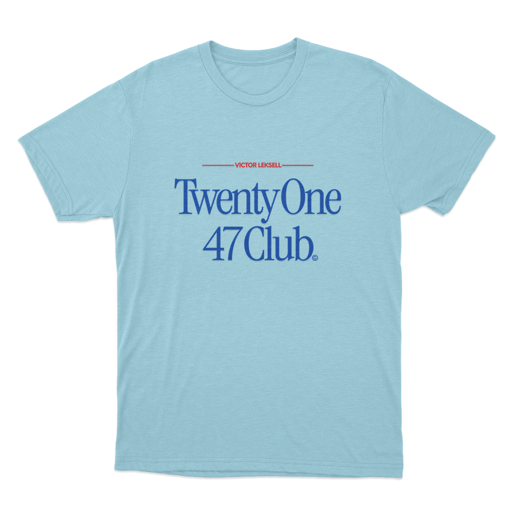 TwentyOne 47 Club Unisex T Shirt Sky Blue TwentyOne 47 Club Unisex T Shirt Sky Blue